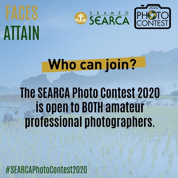 14th SEARCA Photo Contest (2020) - Faces of ATTAIN - Who can join?